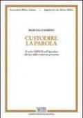 Custodire la parola. Il verbo «terein» nell'Apocalisse alla luce della tradizione giovannea