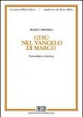 Gesù nel Vangelo di Marco. Narratologia e cristologia