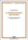 Il primogenito dei morti. La risurrezione di Cristo e dei cristiani nell'Apocalisse di Giovanni