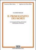 Il primogenito dei morti. La risurrezione di Cristo e dei cristiani nell'Apocalisse di Giovanni