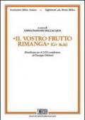 Il vostro frutto rimanga (Gv 16,16). Miscellanea per il LXX compleanno di Giuseppe Ghiberti