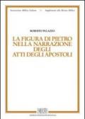 La figura di Pietro nella narrazione degli Atti degli Apostoli