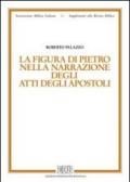 La figura di Pietro nella narrazione degli Atti degli Apostoli