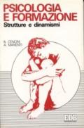 Psicologia e formazione. Strutture e dinamismi