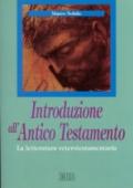 Introduzione all'Antico Testamento. La letteratura veterotestamentaria