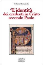 L'identità dei credenti in Cristo secondo Paolo