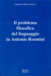 Il problema filosofico del linguaggio in Antonio Rosmini