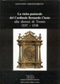 La visita pastorale del cardinale Bernardo Clesio alla diocesi di Trento (1537-1538)