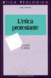 L'etica protestante. Storia e sfide