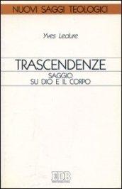 Trascendenze. Saggio su Dio e il corpo