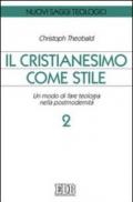 Il cristianesimo come stile. Un modo di fare teologia nella postmodernità: 2