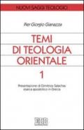 Temi di teologia orientale. 1: Presentazione di Dimitrios Salachas esarca apostolico in Grecia