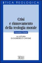 Crisi e rinnovamento della teologia morale. La lettura di Domenico Capone