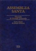 Assemblea santa. Manuale di liturgia pastorale