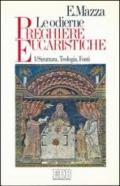 Le odierne preghiere eucaristiche (2 vol.)