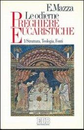 Le odierne preghiere eucaristiche (2 vol.)