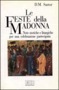 Le feste della Madonna. Note storiche e liturgiche per una celebrazione partecipata
