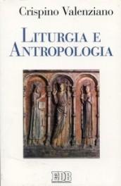 Liturgia e antropologia