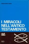 I miracoli nell'Antico Testamento