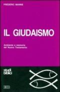 Il giudaismo. Ambiente e memoria del Nuovo Testamento