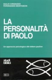 La personalità di Paolo. Un approccio psicologico alle lettere paoline