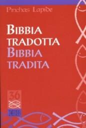 Bibbia tradotta Bibbia tradita