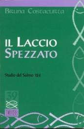 Il laccio spezzato. Studio del Salmo 124