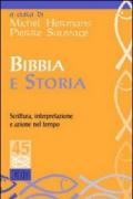 Bibbia e storia. Scrittura, interpretazione e azione nel tempo