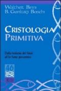 Cristologia primitiva. Dalla teofania del Sinài all'Io Sono giovanneo