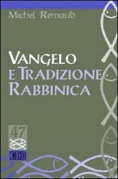 Vangelo e tradizione rabbinica