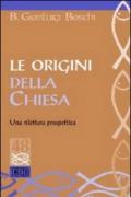 Le origini della Chiesa. Una rilettura prospettica