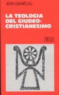 La teologia del giudeo-cristianesimo