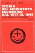 Storia del movimento ecumenico dal 1517 al 1948
