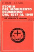 Storia del movimento ecumenico dal 1517 al 1948: 2