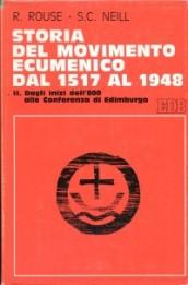 Storia del movimento ecumenico dal 1517 al 1948: 2