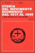 Storia del movimento ecumenico dal 1517 al 1948: 3