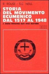 Storia del movimento ecumenico dal 1517 al 1948: 3