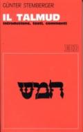 Il talmud. Introduzione, testi, commenti