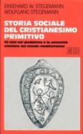 Storia sociale del cristianesimo primitivo. Gli inizi nel giudaismo e le comunità cristiane nel mondo mediterraneo