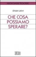 Che cosa possiamo sperare?