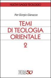 Temi di teologia orientale. 2.