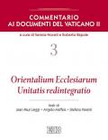 Commentario ai documenti del Vaticano II. Vol. 3: Orientalium Ecclesiarum, Unitatis redintegratio.