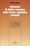 Istituzioni di diritto canonico delle Chiese cattoliche orientali. Strutture ecclesiali nel CCEO