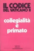 Collegialità e primato. La suprema autorità della chiesa