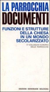 La parrocchia. Diritto canonico e prospettive pastorali