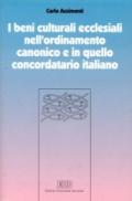I beni culturali ecclesiali nell'ordinamento canonico e in quello concordatario italiano