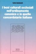 I beni culturali ecclesiali nell'ordinamento canonico e in quello concordatario italiano