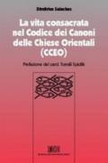 La vita consacrata nel Codice dei Canoni delle Chiese Orientali (CCEO)