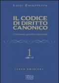 Il codice di diritto canonico. Commento giuridico-pastorale: 1