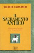 Il sacramento antico. Matrimonio e famiglia come «Luogo teologico»